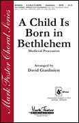 A Child Is Born in Bethlehem SATB choral sheet music cover